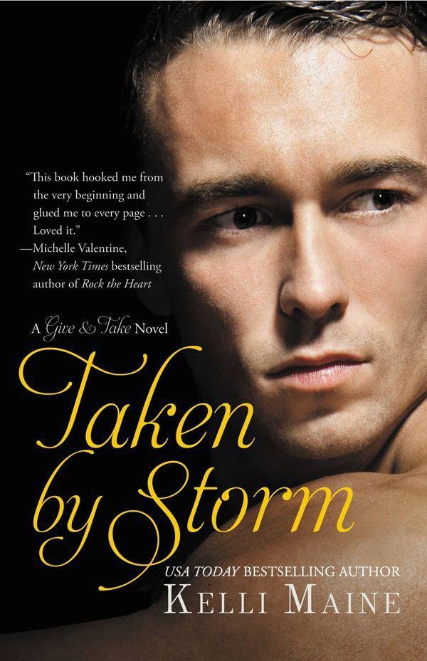 Cover of Taken by Storm (Give & Take)
