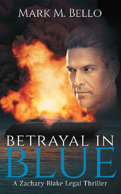 Cover of Betrayal in Blue (A Zachary Blake Legal Thriller Book 3)