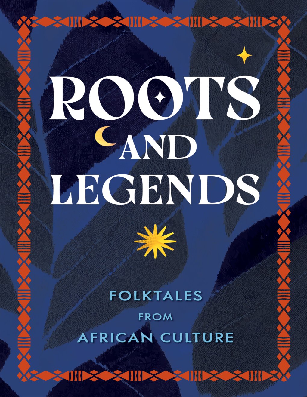 Cover of Roots and Legends