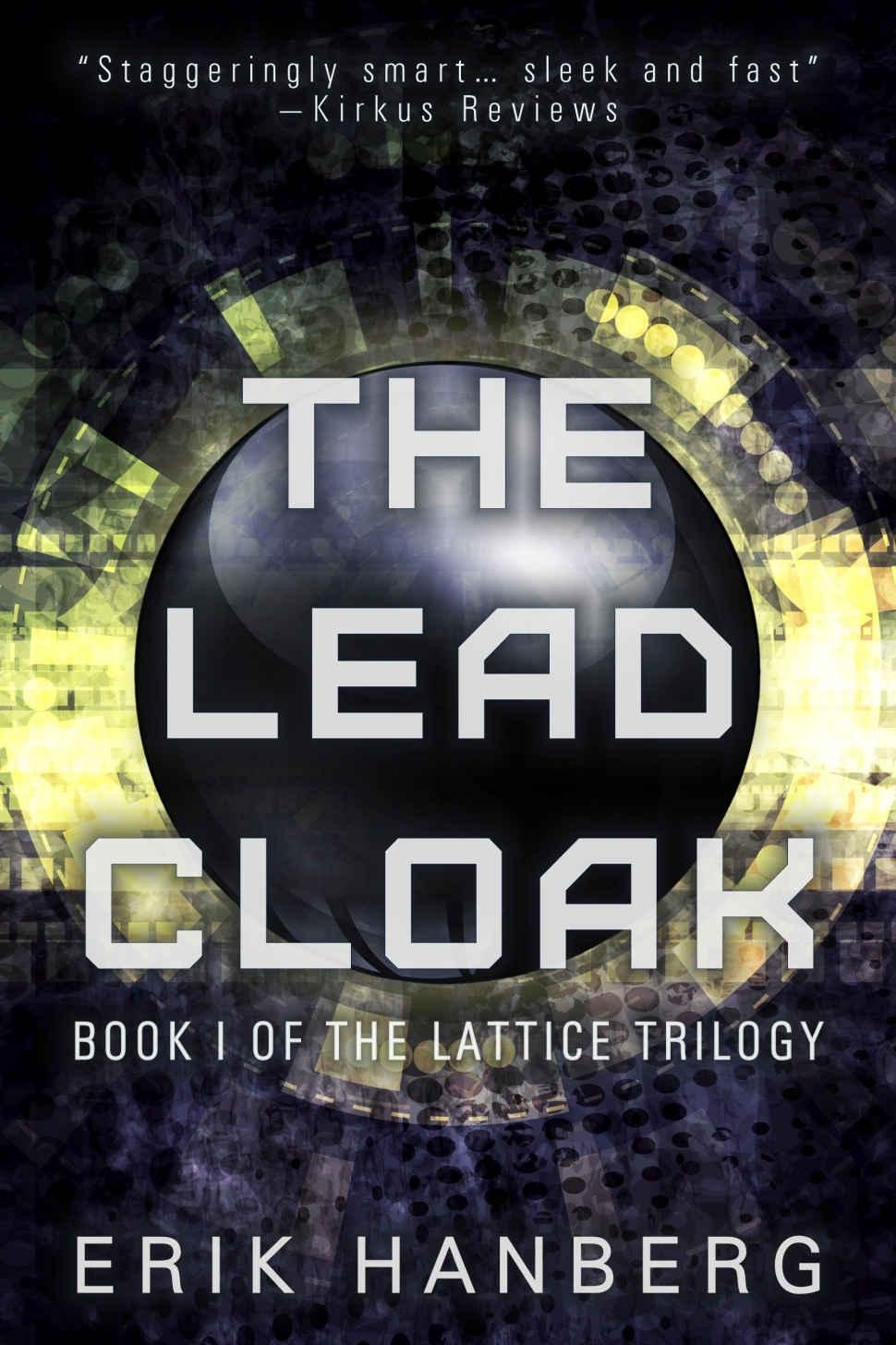 Cover of The Lead Cloak (The Lattice Trilogy Book 1)