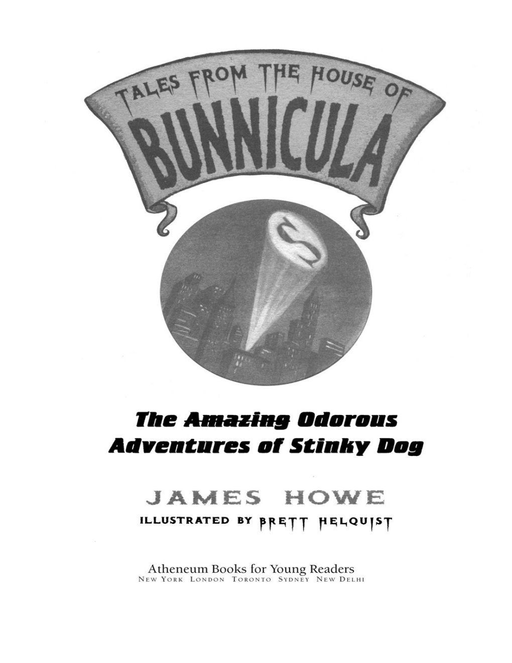 Cover of The Odorous Adventures of Stinky Dog