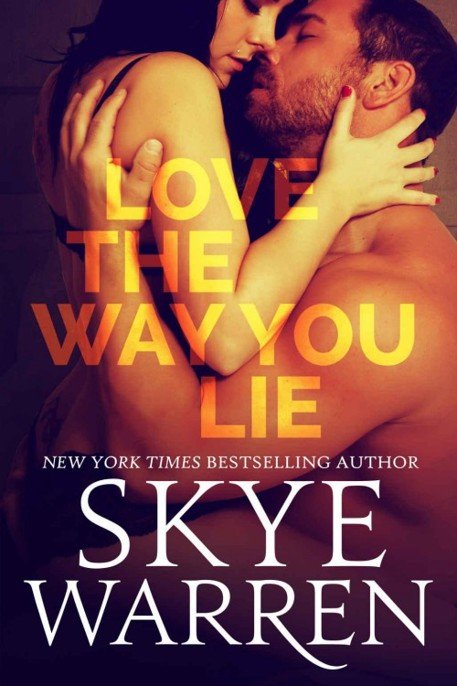 Cover of Love the Way You Lie (Stripped #1)