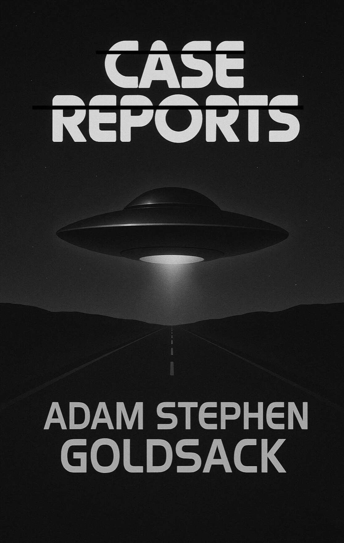 Cover of Case Reports: Unidentified Anomalous Phenomena