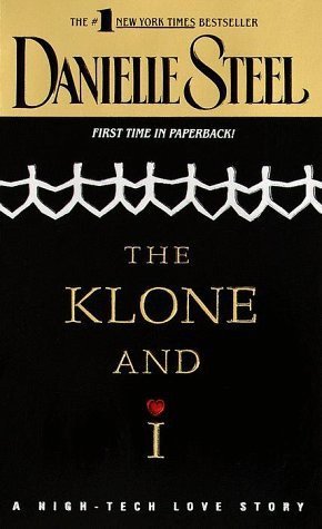 Cover of The Klone and I: A High-Tech Love Story