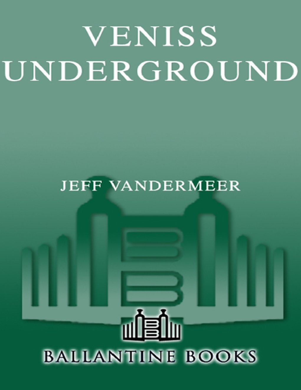Cover of Veniss Underground