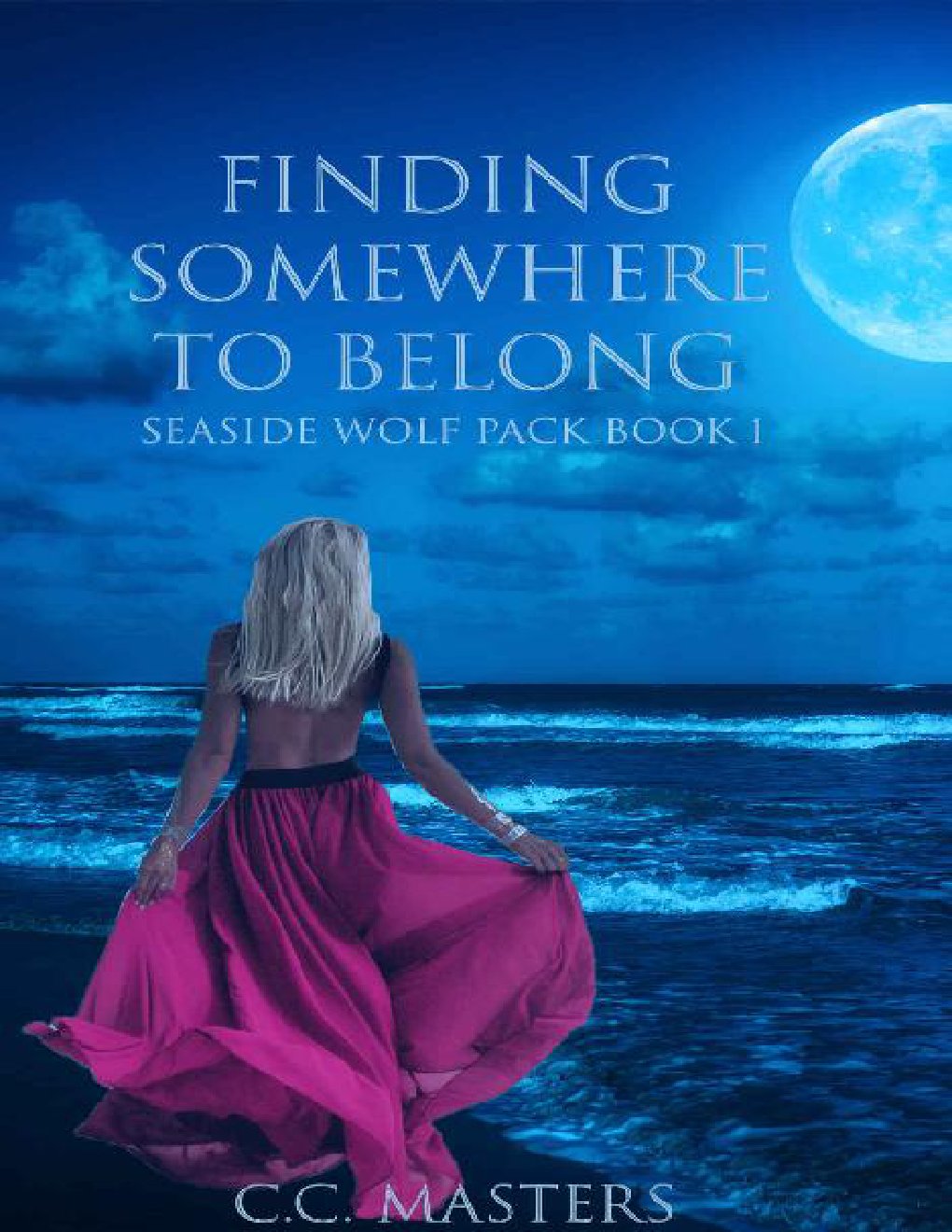 Cover of Finding Somewhere to Belong: Seaside Wolf Pack Book 1