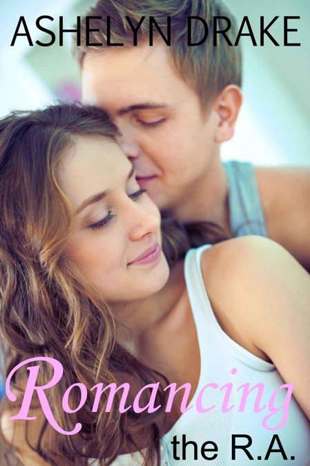 Cover of Romancing the R.A. (Campus Crush series)