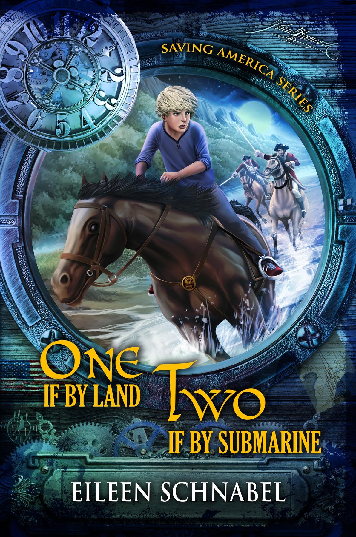 Cover of ONE IF BY LAND, TWO IF BY SUBMARINE