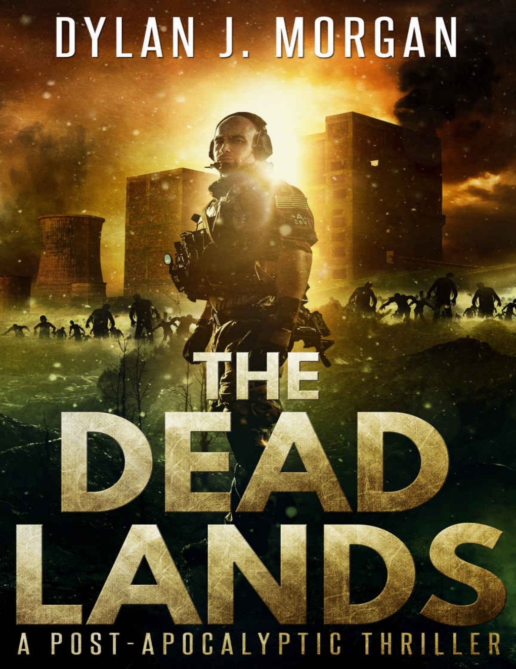 Cover of The Dead Lands : A Post Apocalyptic Thriller