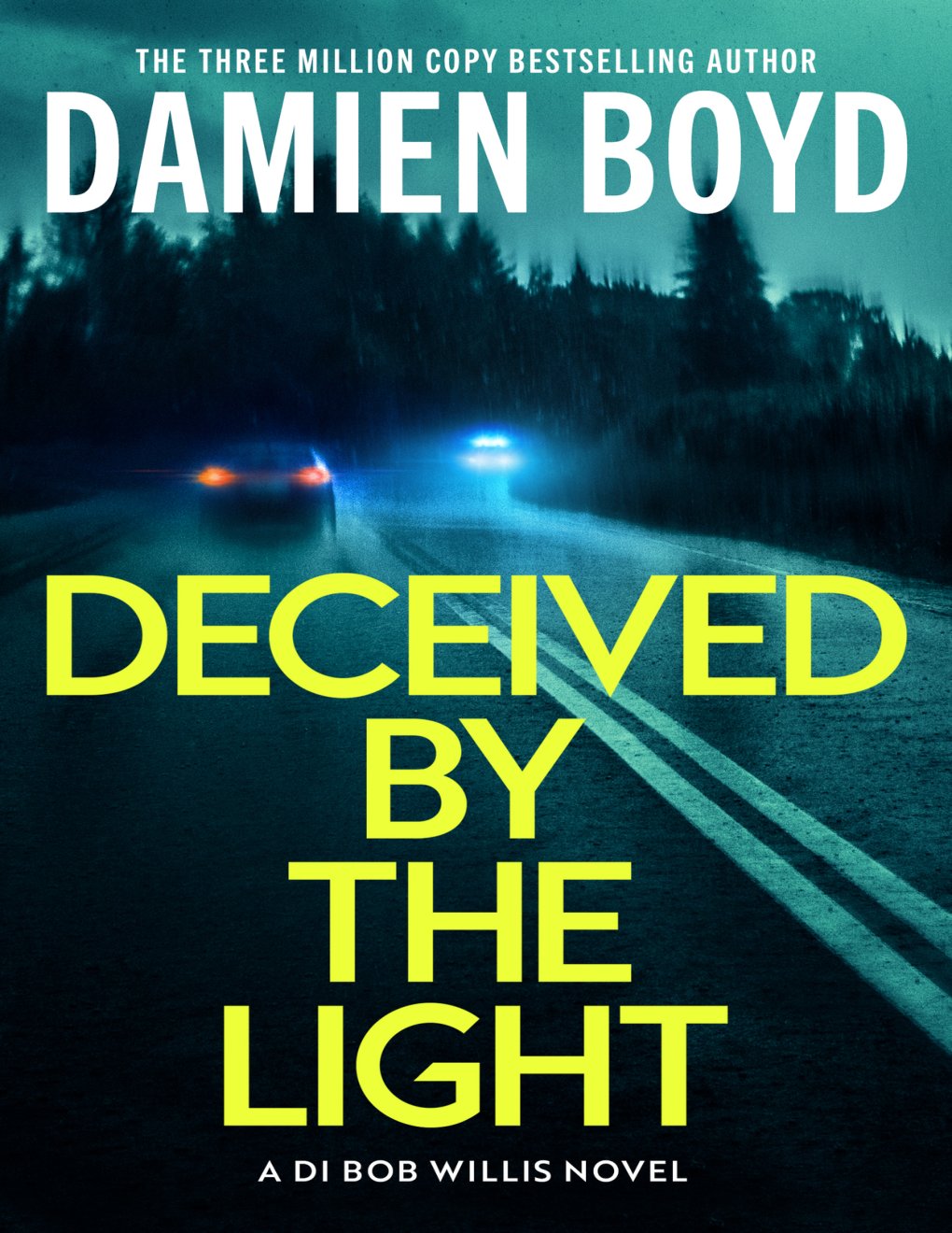 Cover of Deceived By The Light (DI Bob Willis)