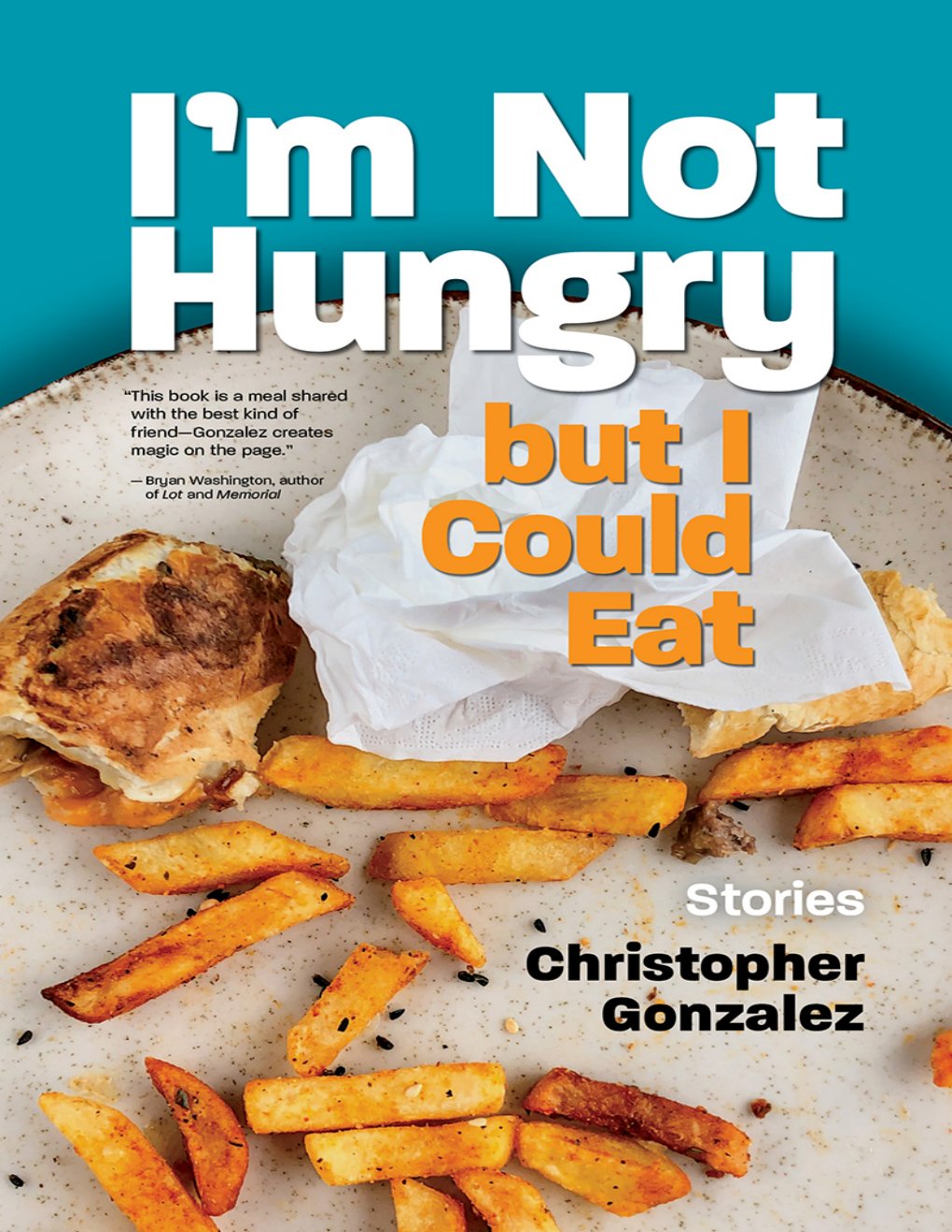 Cover of I'm Not Hungry But I Could Eat (1998)