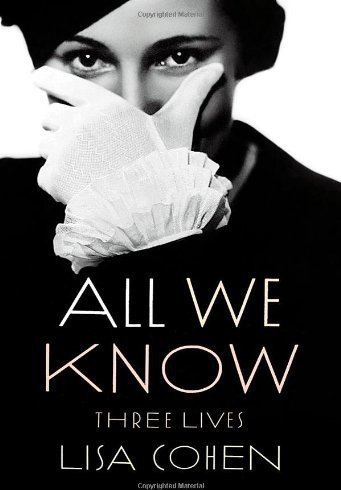 Cover of All We Know: Three Lives