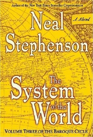 Cover of The System of the World (Baroque Cycle, #3)