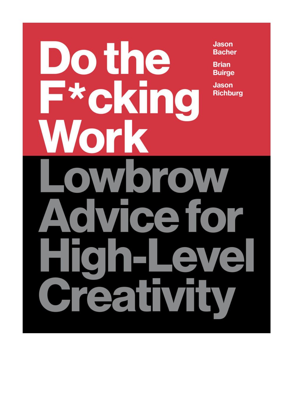 Cover of Do the Fcking Work Lowbrow advice for high-level creativity