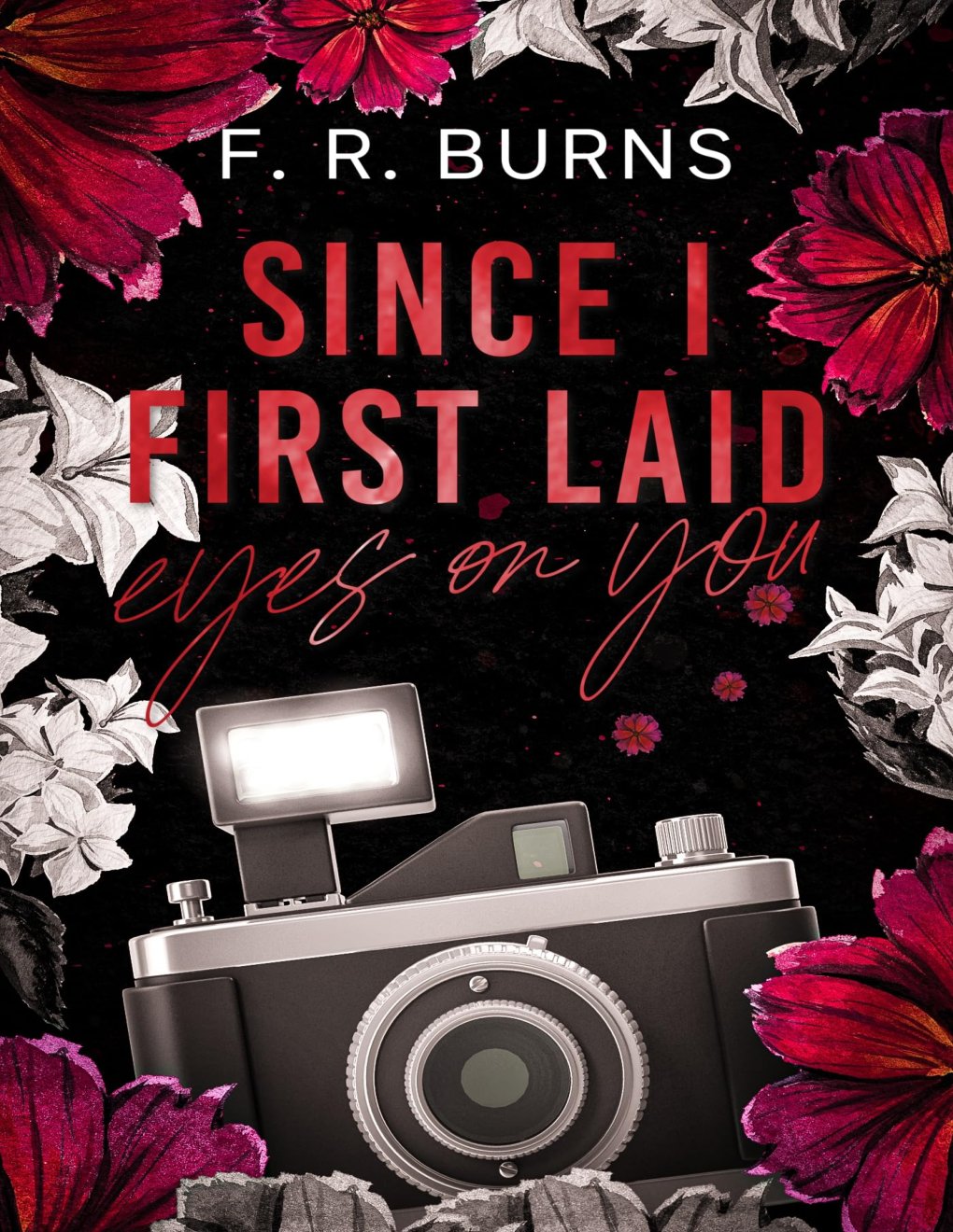 Cover of Since I First Laid Eyes On You: Novella