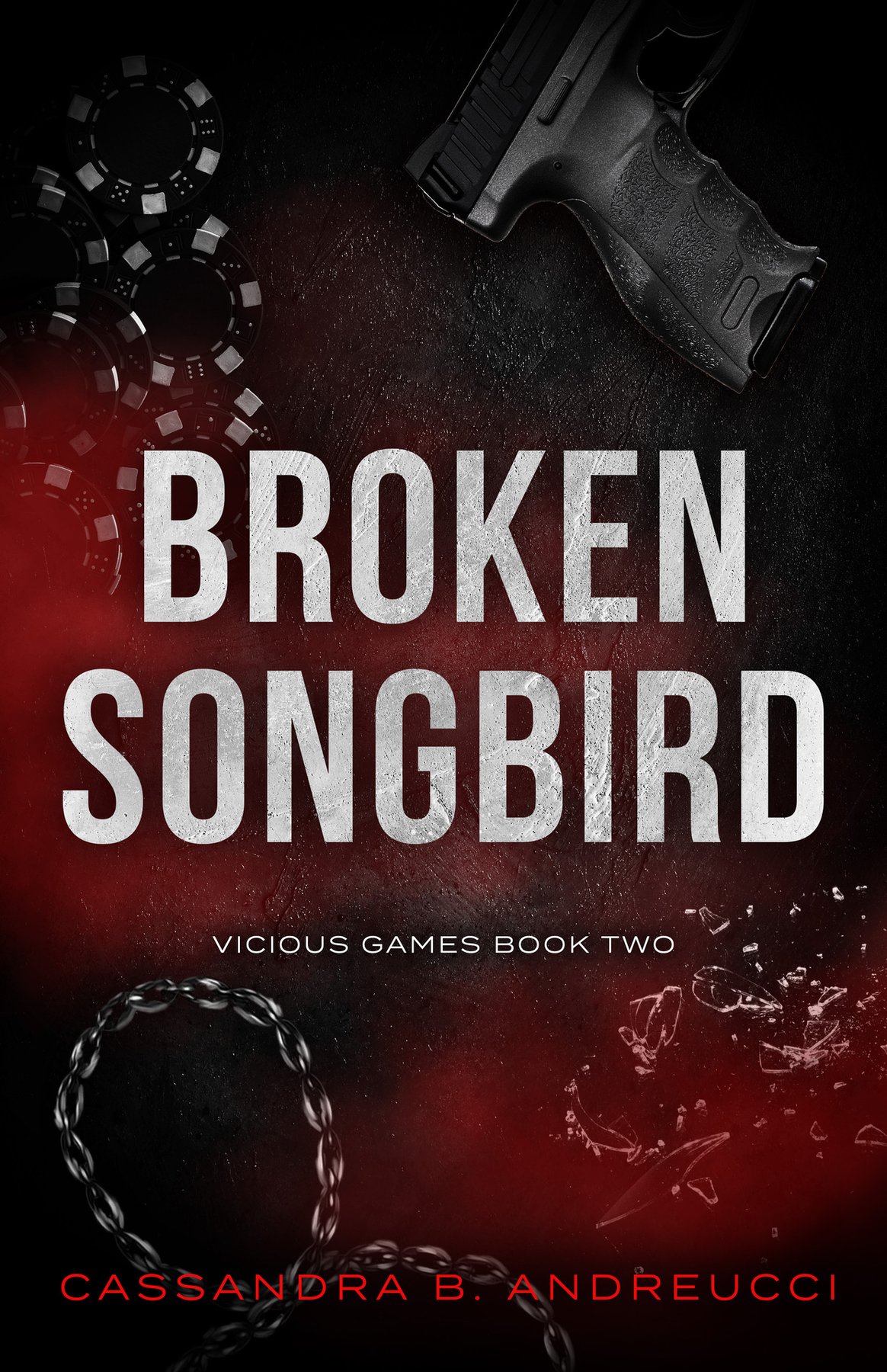 Cover of Broken Songbird (Vicious Games Book 2)