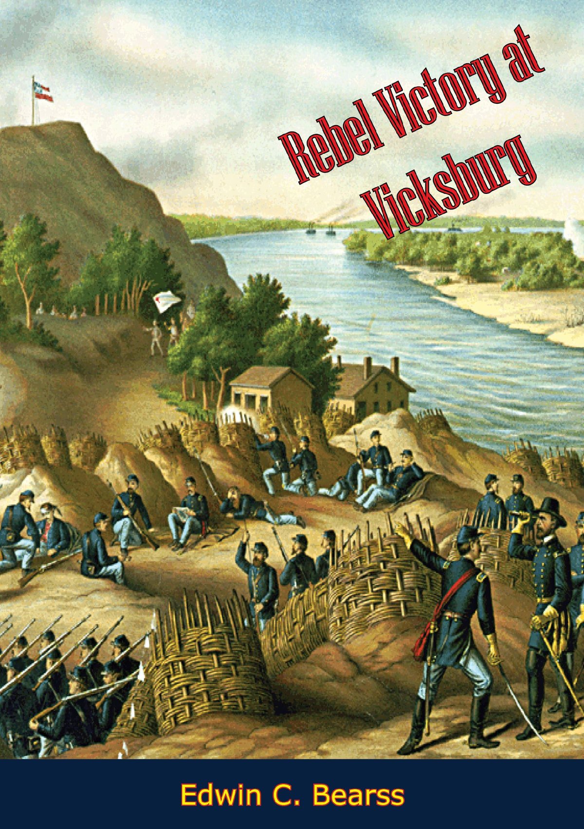 Cover of Rebel Victory at Vicksburg