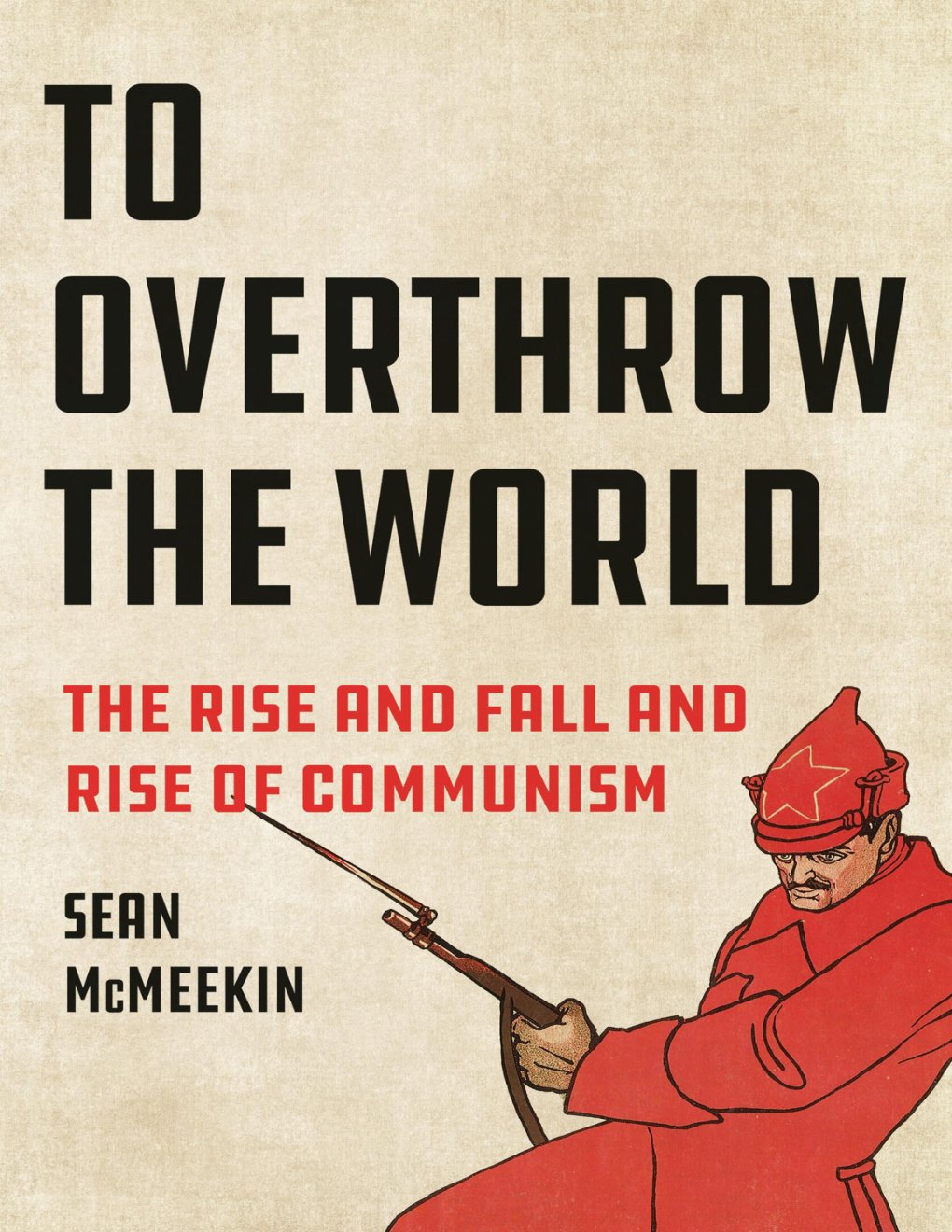Cover of To Overthrow the World