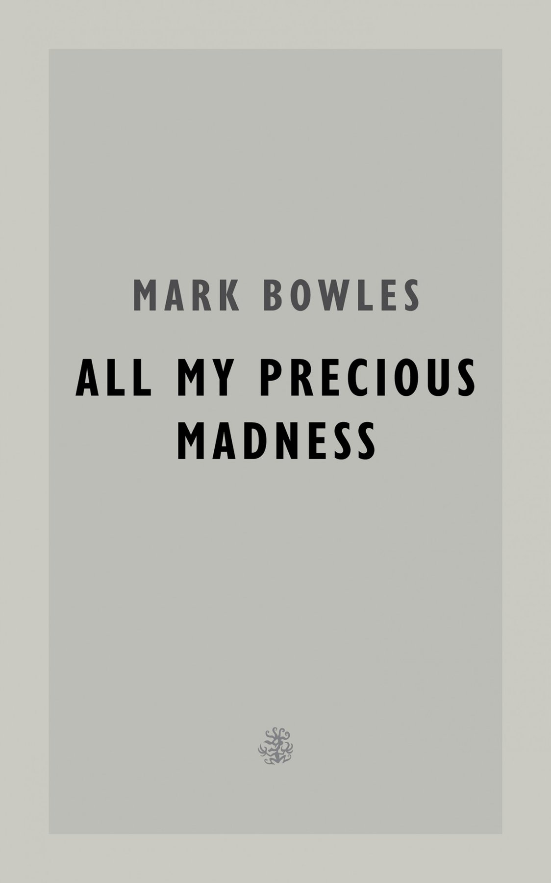 Cover of All My Precious Madness (1972)