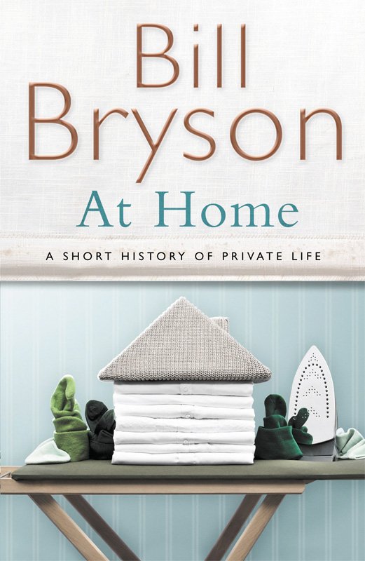 Cover of At Home: A Short History of Private Life