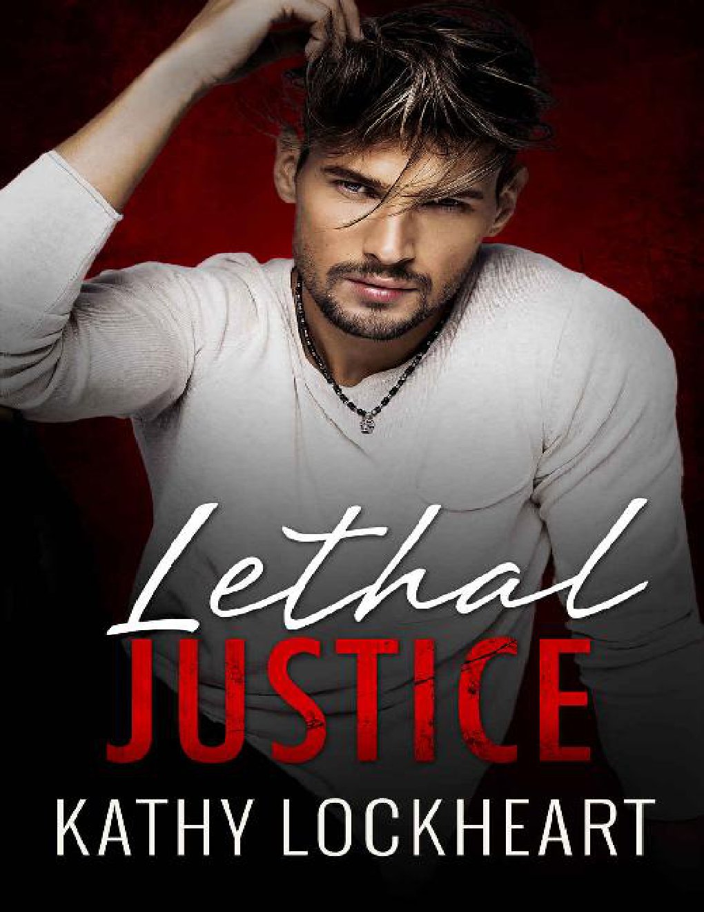 Cover of Lethal Justice: A Standalone Suspenseful Romance (Secrets and the City Book 3)