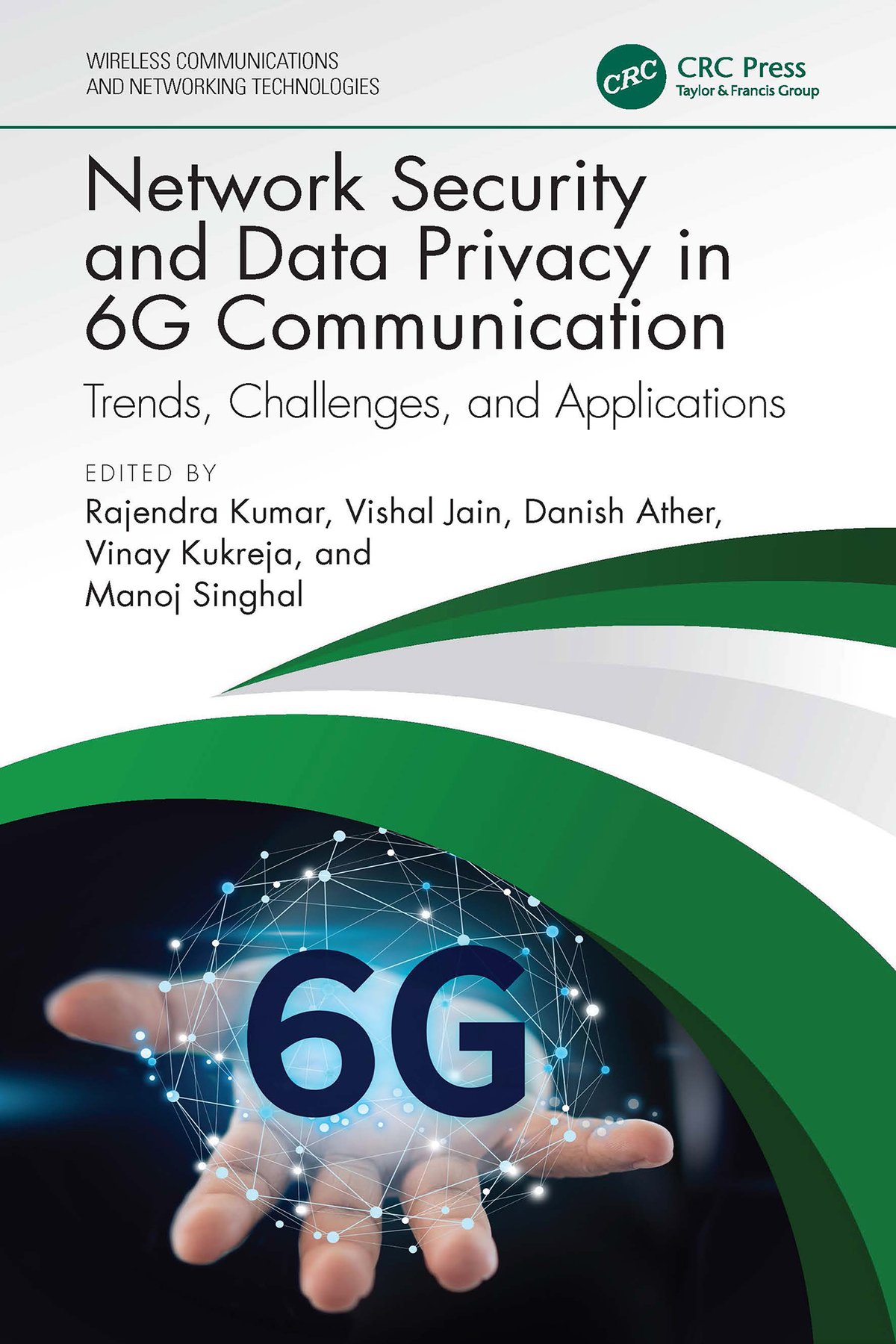 Cover of Network Security and Data Privacy in 6G Communication: Trends, Challenges, and Applications