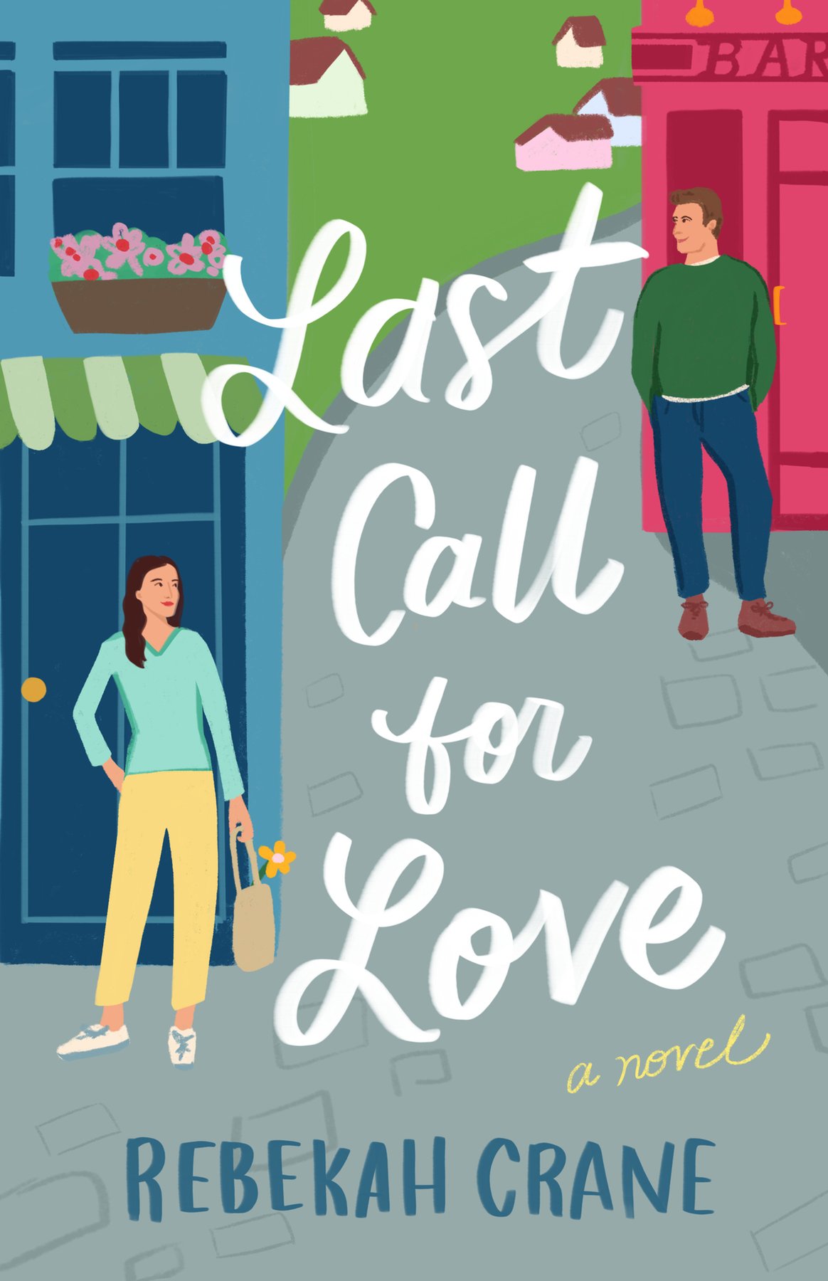 Cover of Last Call for Love- A Novel (2016)