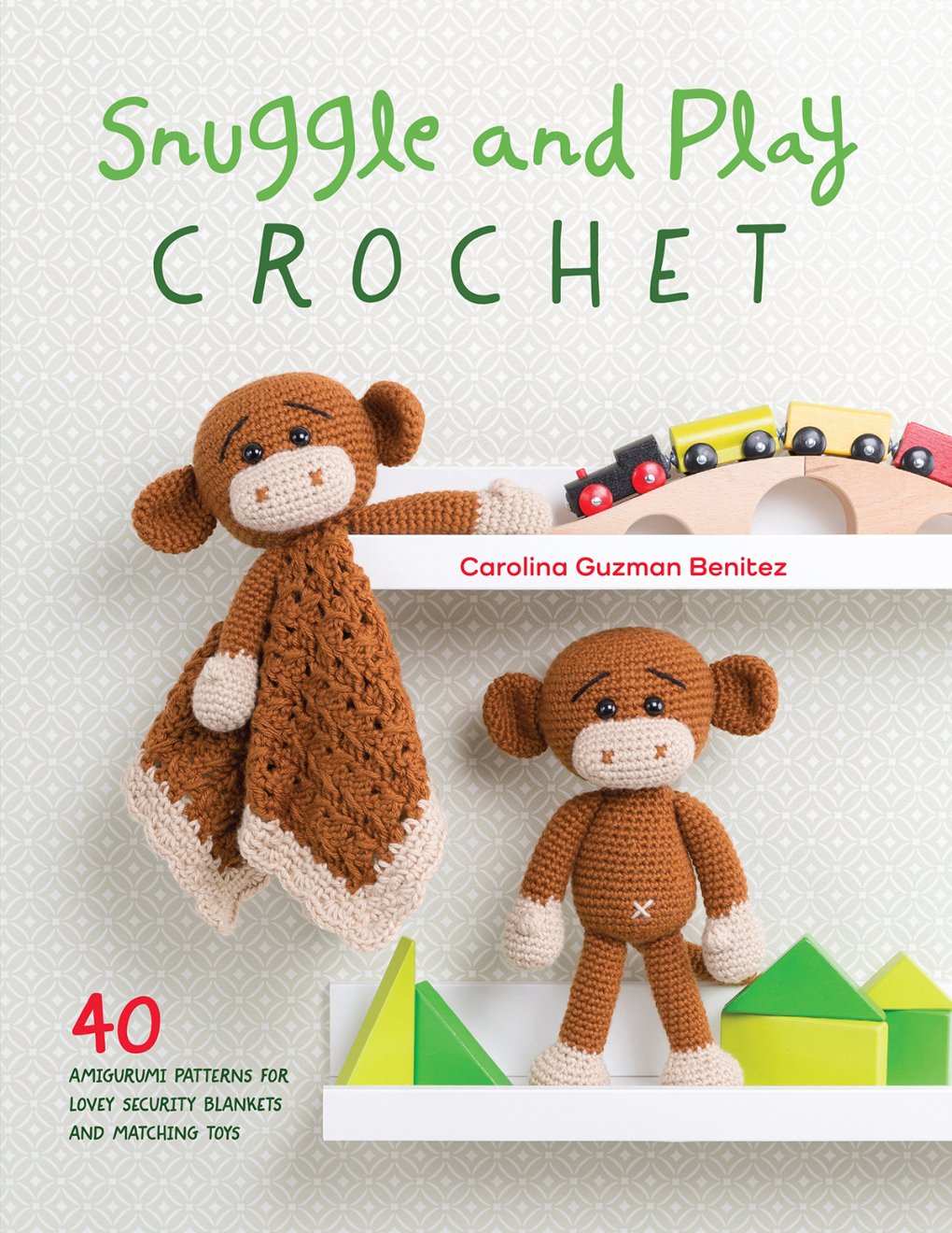 Cover of Snuggle and Play Crochet