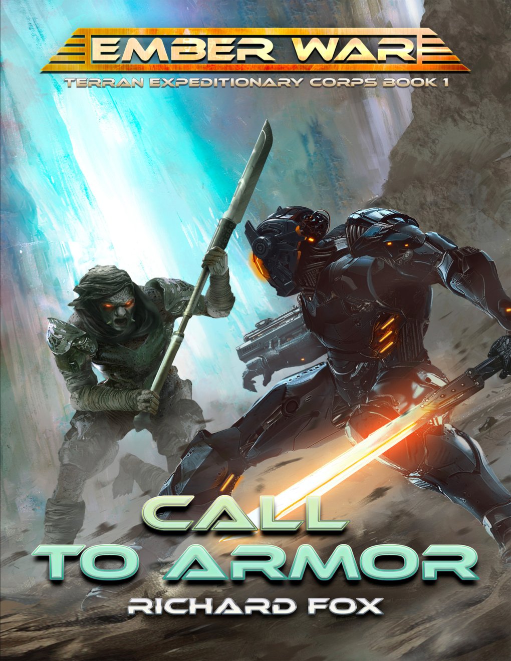 Cover of Call to Armor- An Ember War Novel