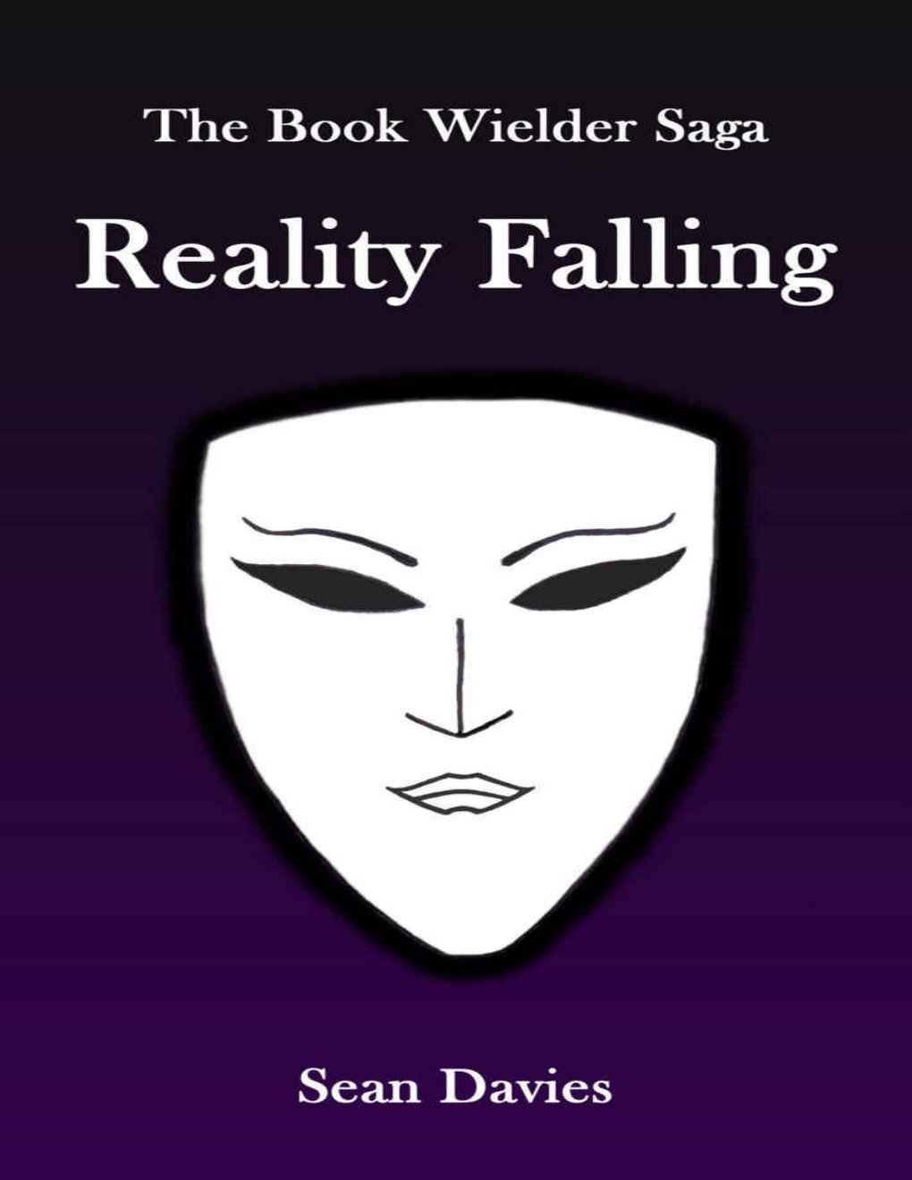 Cover of Reality Falling (The Book Wielder Saga 2)