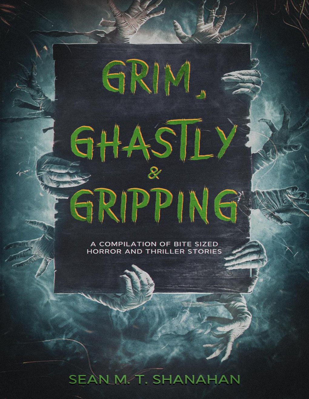 Cover of Grim, Ghastly & Gripping