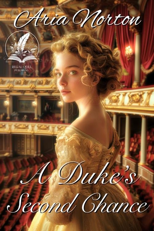 Cover of A Duke's Second Chance: A Historical Regency Romance Novel