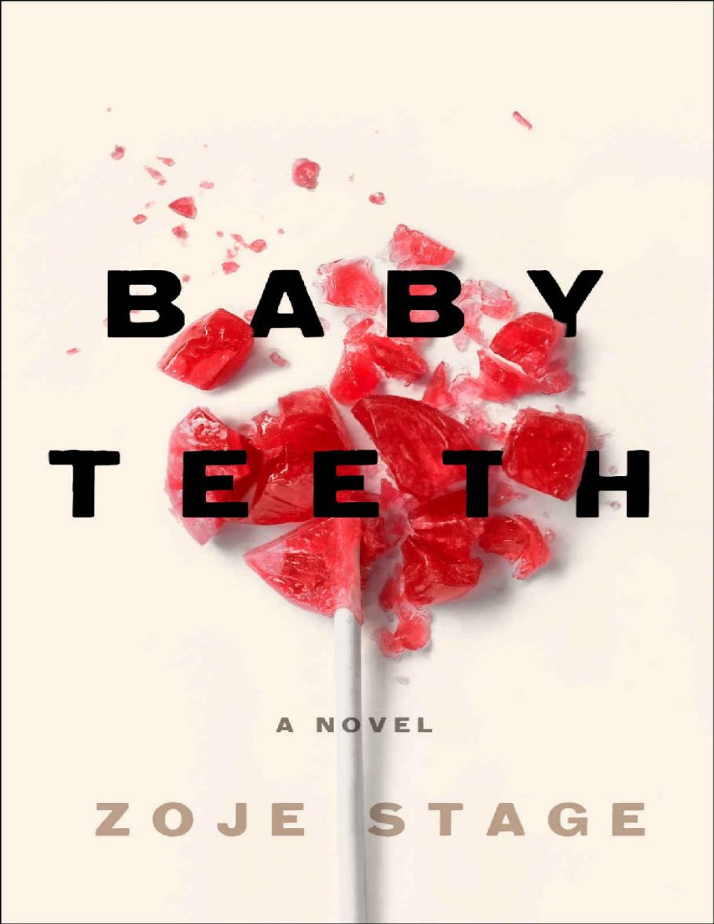 Cover of Baby Teeth: A Novel