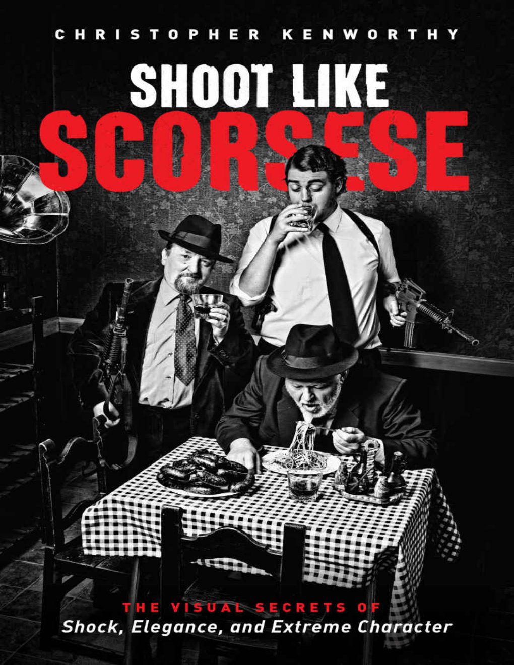 Cover of Shoot Like Scorsese