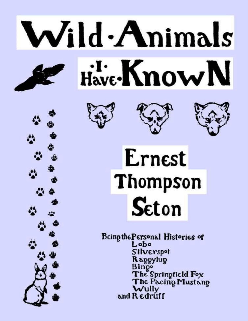 Cover of Wild Animals I Have Known (Yesterday's Classics)