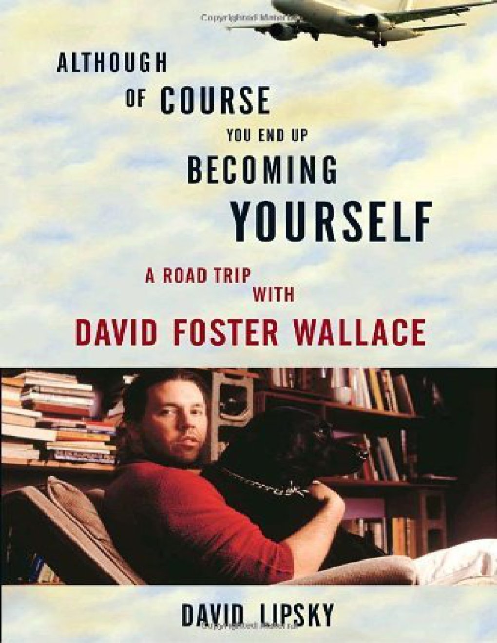 Cover of Although of course you end up becoming yourself