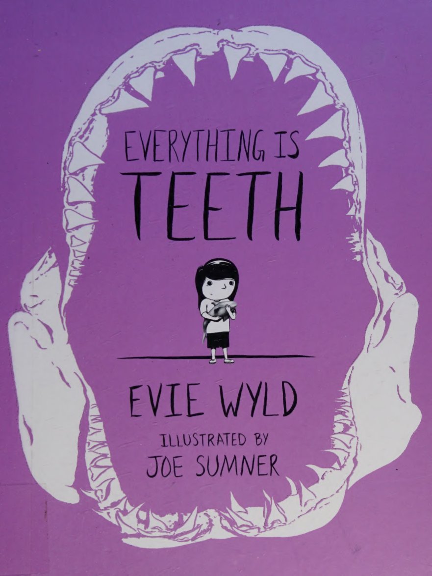 Cover of Everything is teeth