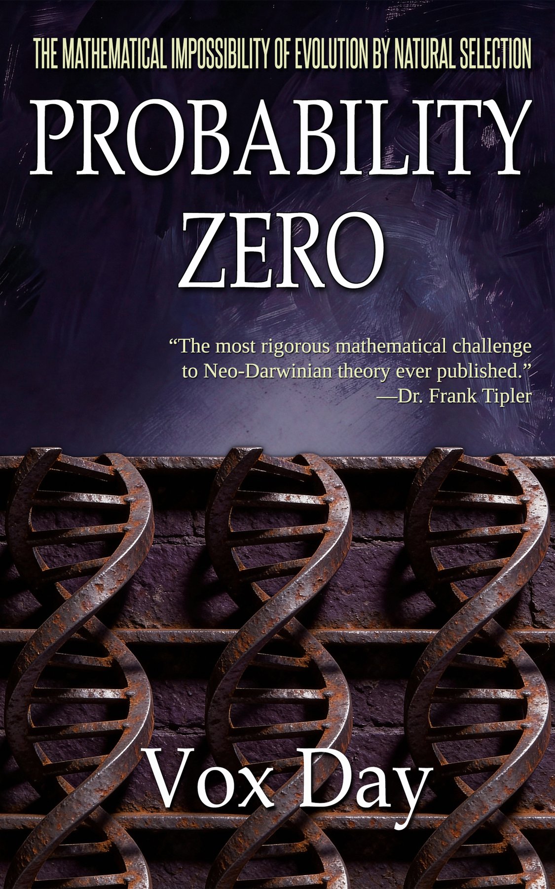 Cover of Probability Zero- The Mathematical Impossibility of Evolution by Natural Selection (1957)