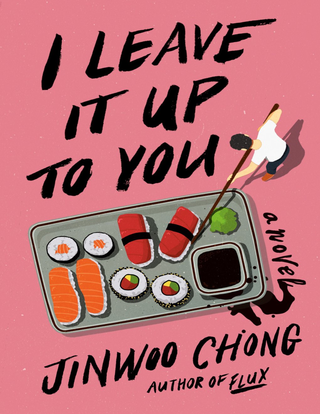 Cover of I Leave It Up to You: A Novel