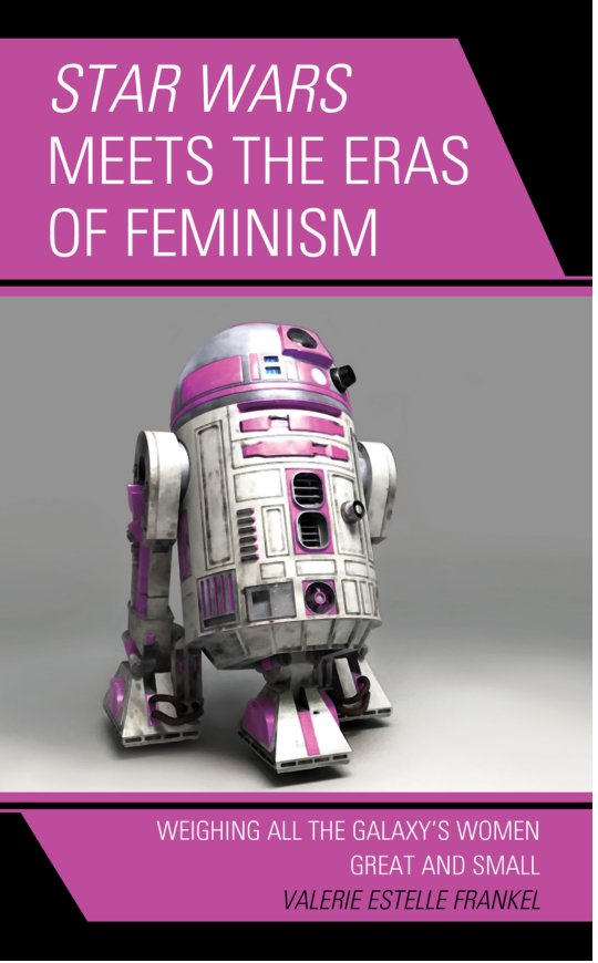 Cover of Star Wars Meets the Eras of Feminism