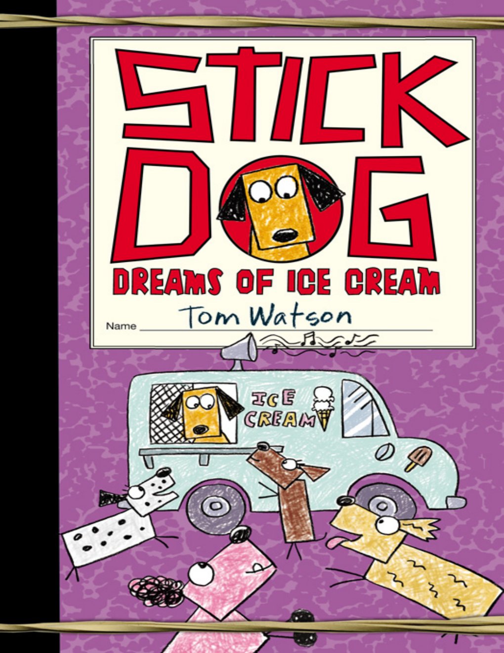 Cover of Stick Dog Dreams of Ice Cream