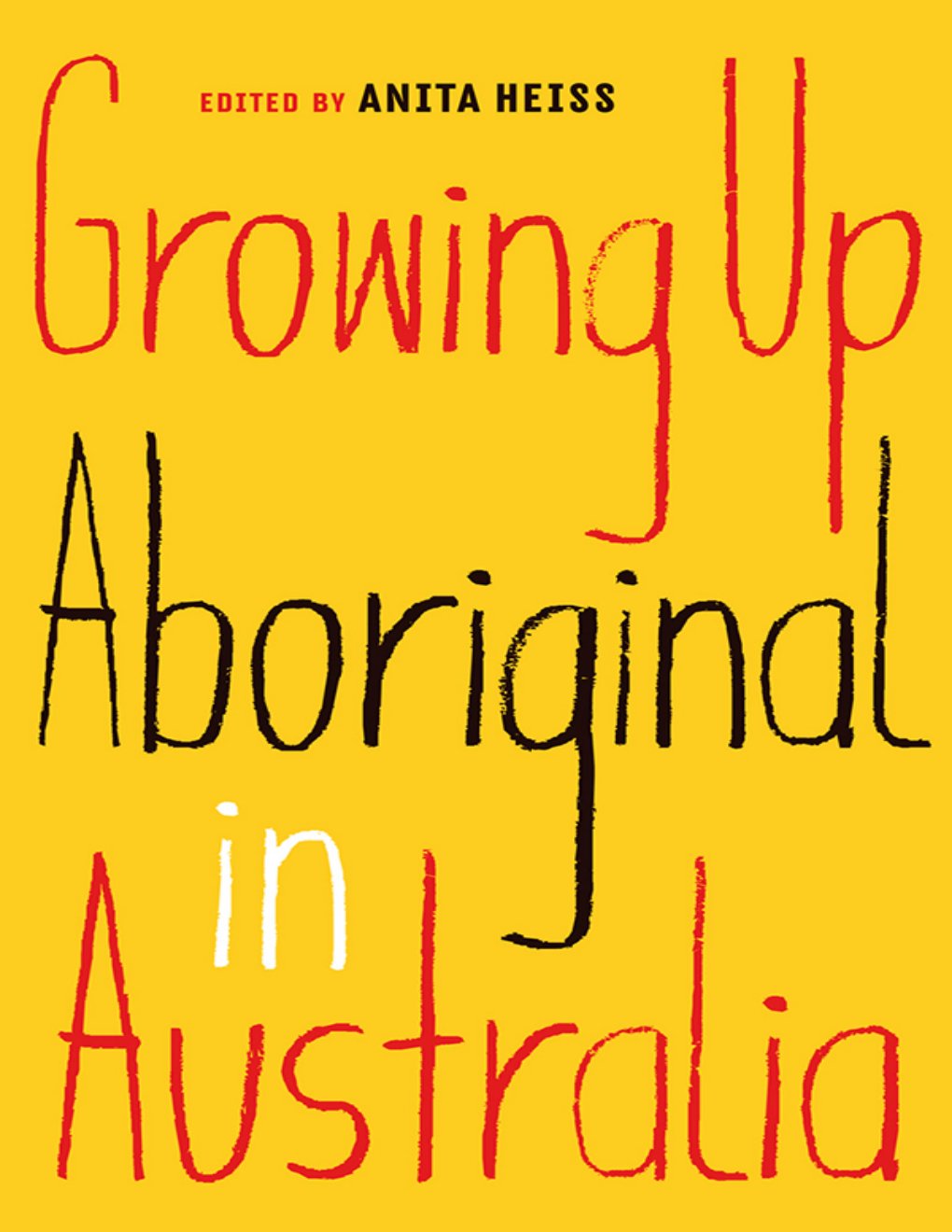 Cover of Growing Up Aboriginal in Australia