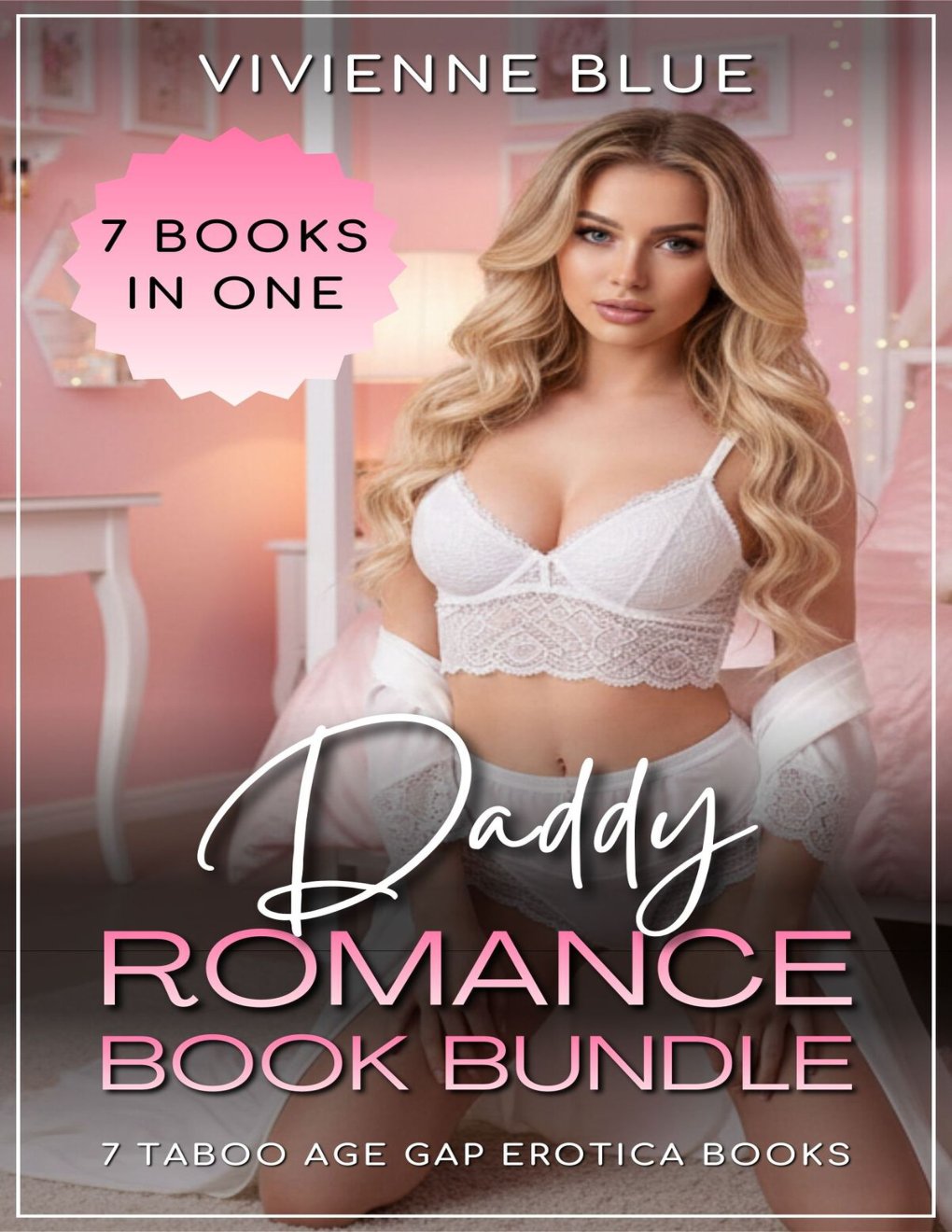 Cover of Stepdad Romance Book Bundle: 7 Taboo Age Gap Erotica Books