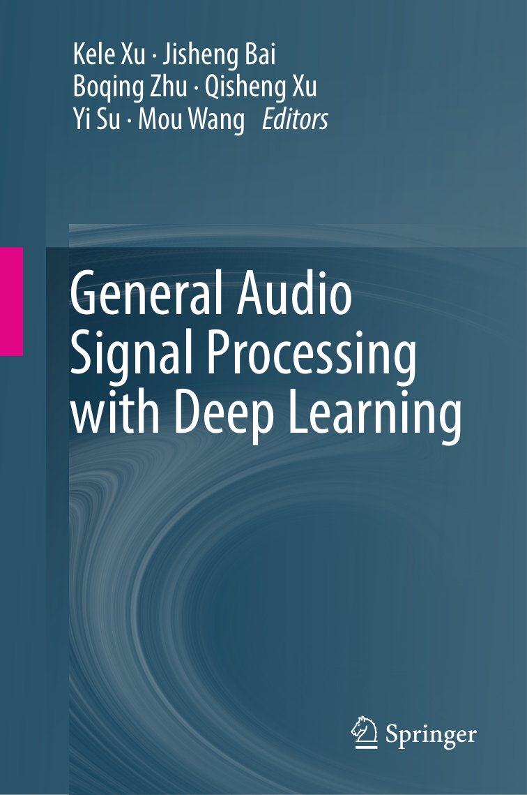 Cover of General Audio Signal Processing with Deep Learning