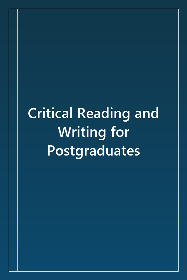 Cover of Critical Reading and Writing for Postgraduates