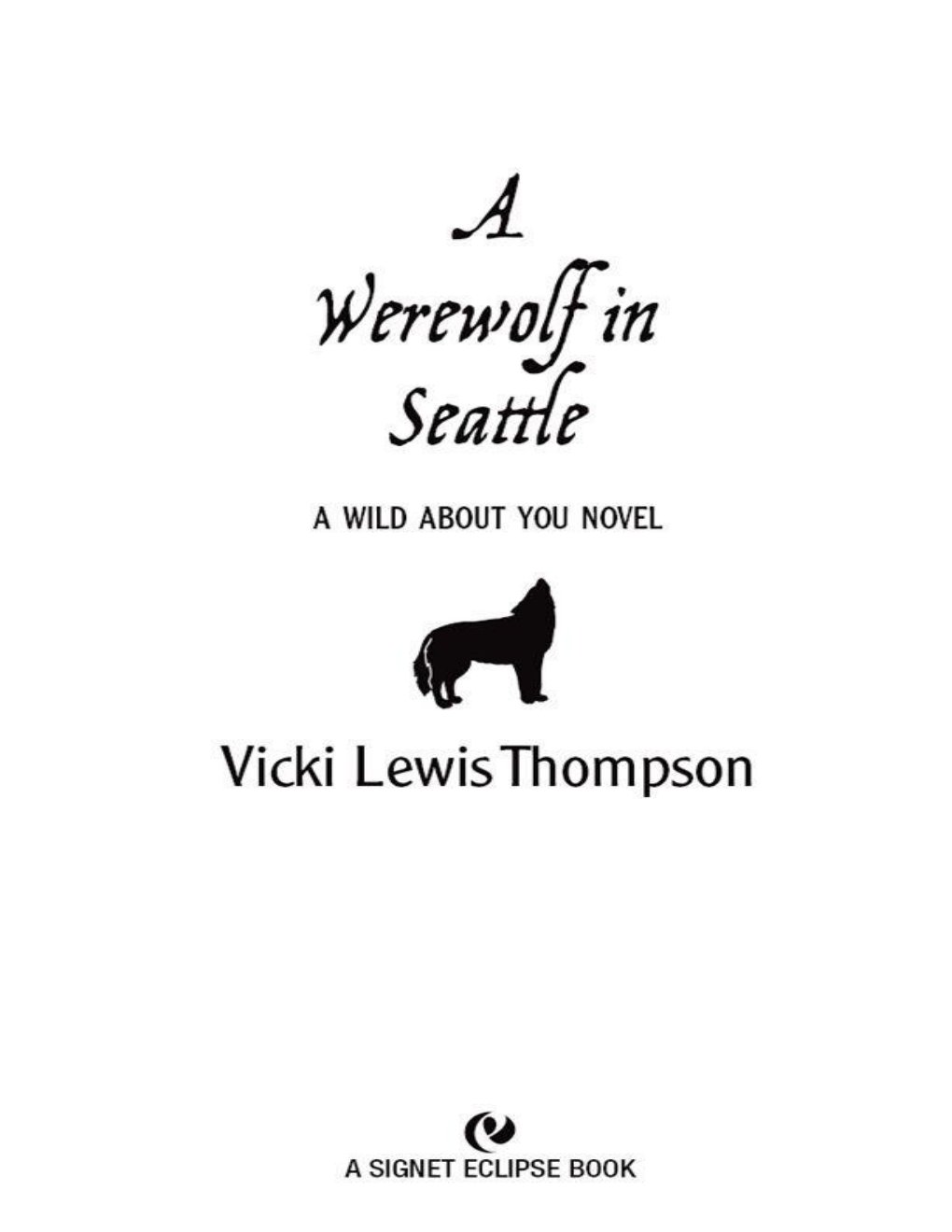 Cover of Werewolf in Seattle: A Wild About You Novel