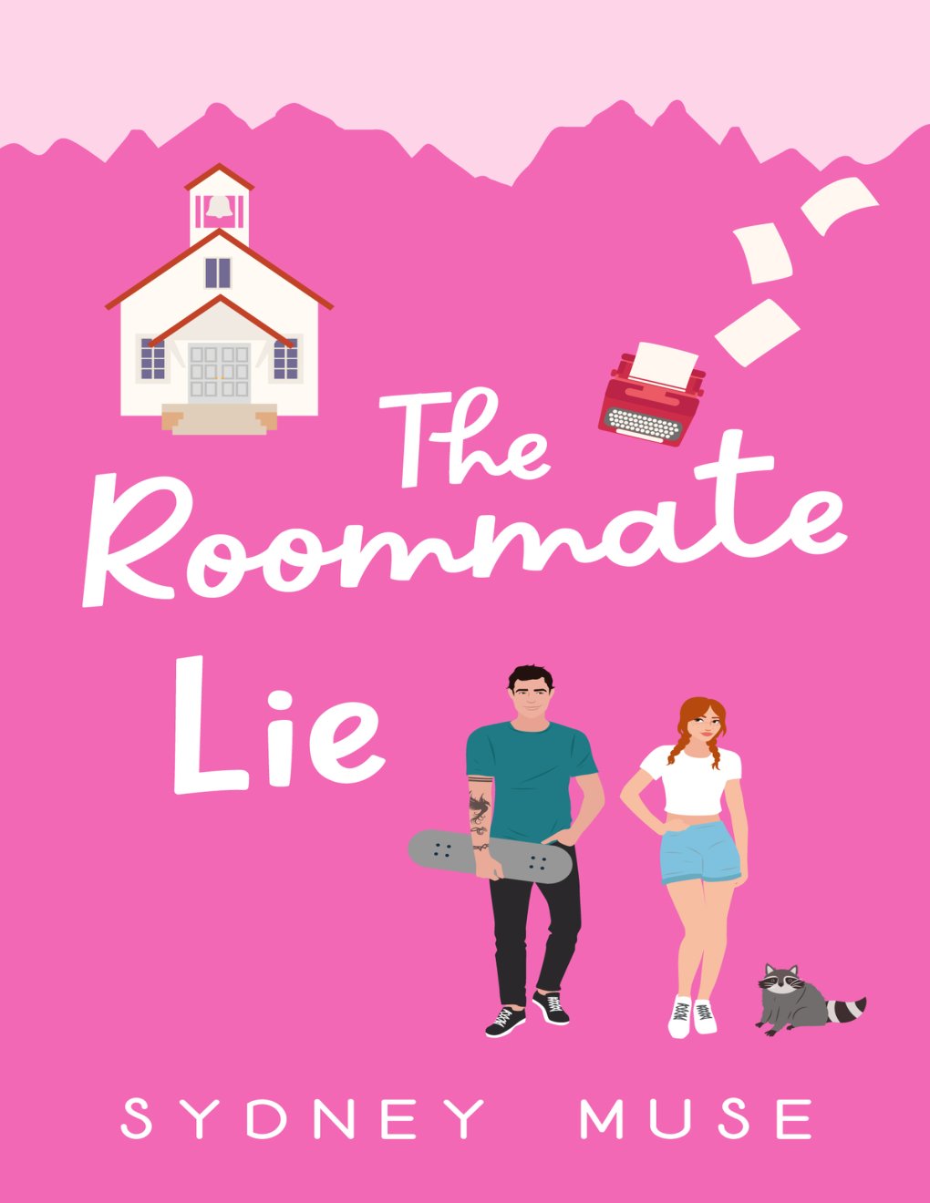 Cover of The Roommate Lie: A Sweet Romantic Comedy