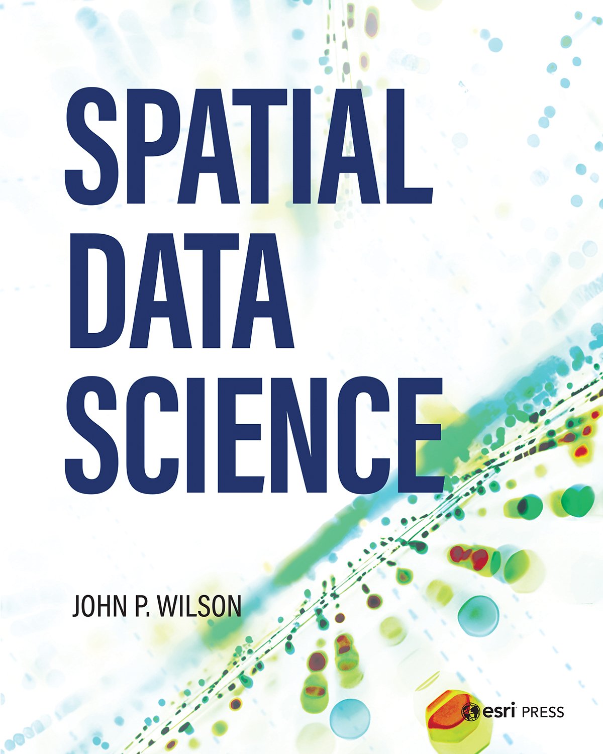Cover of Spatial Data Science (2005)