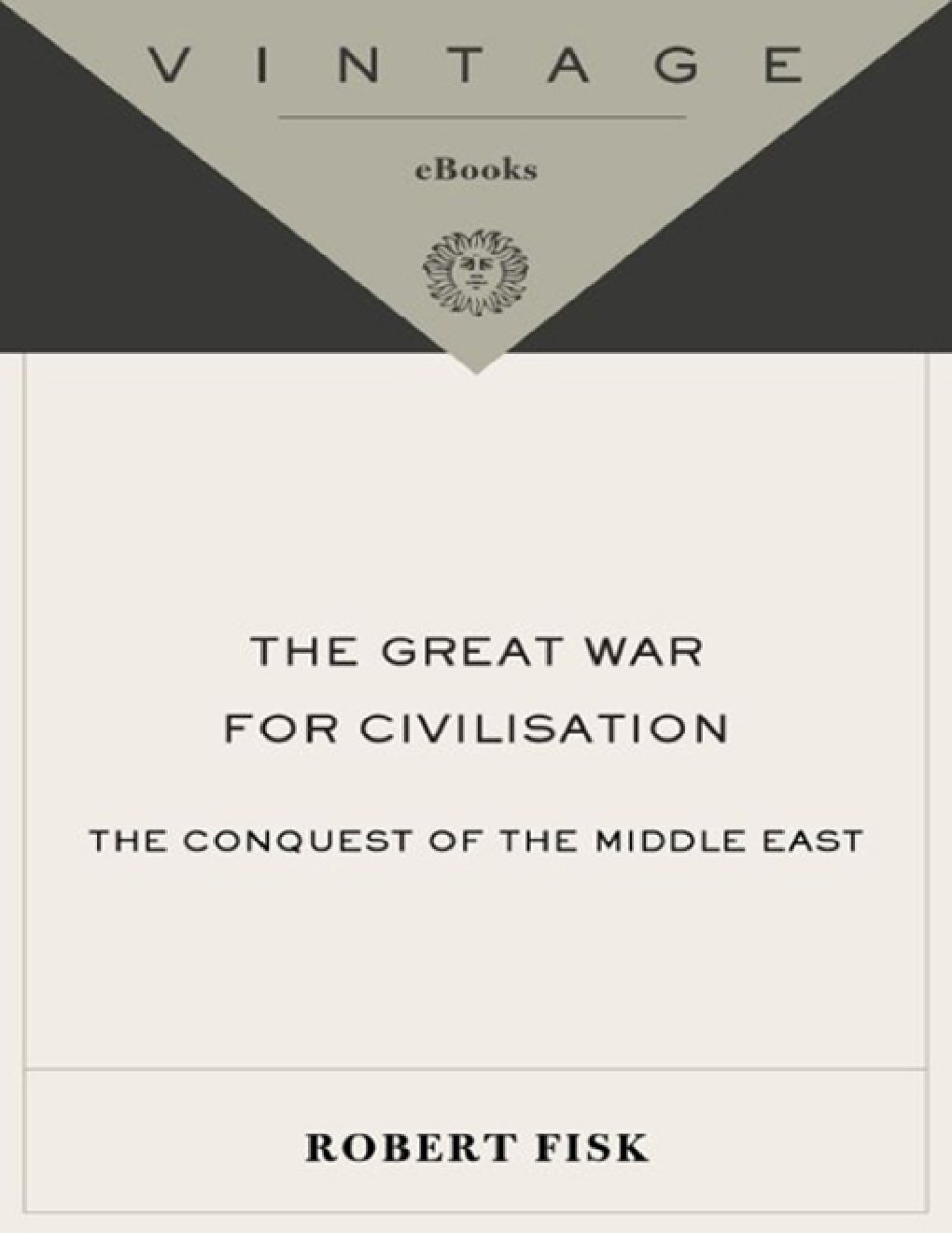 Cover of The Great War for Civilisation