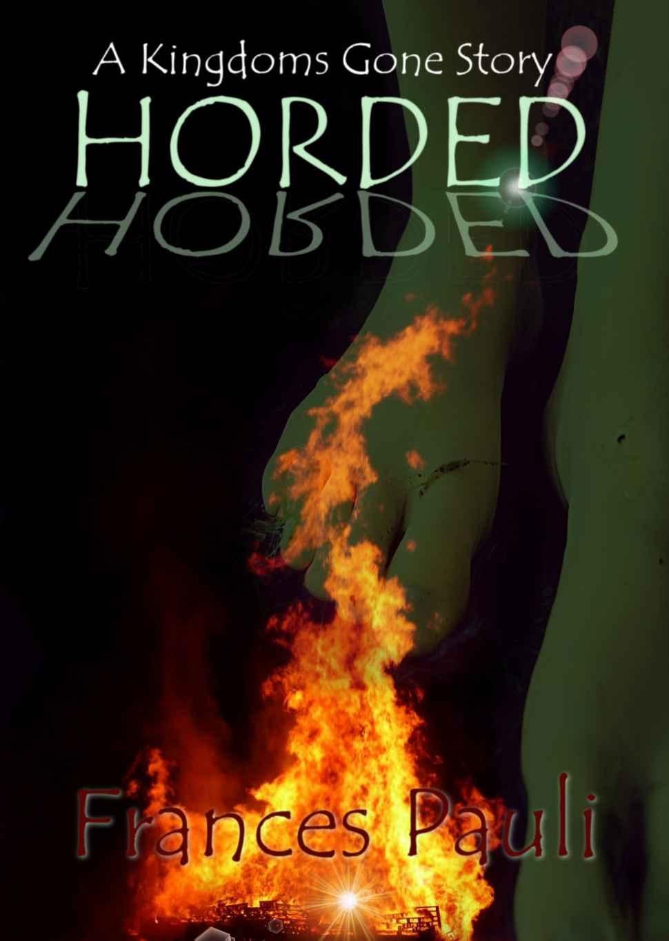 Cover of Horded - Kingdom Gone Book 2 (2013)